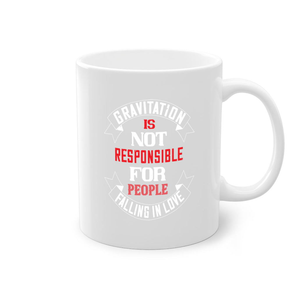 gravitation is not responsible 61#- valentines day-Mug / Coffee Cup