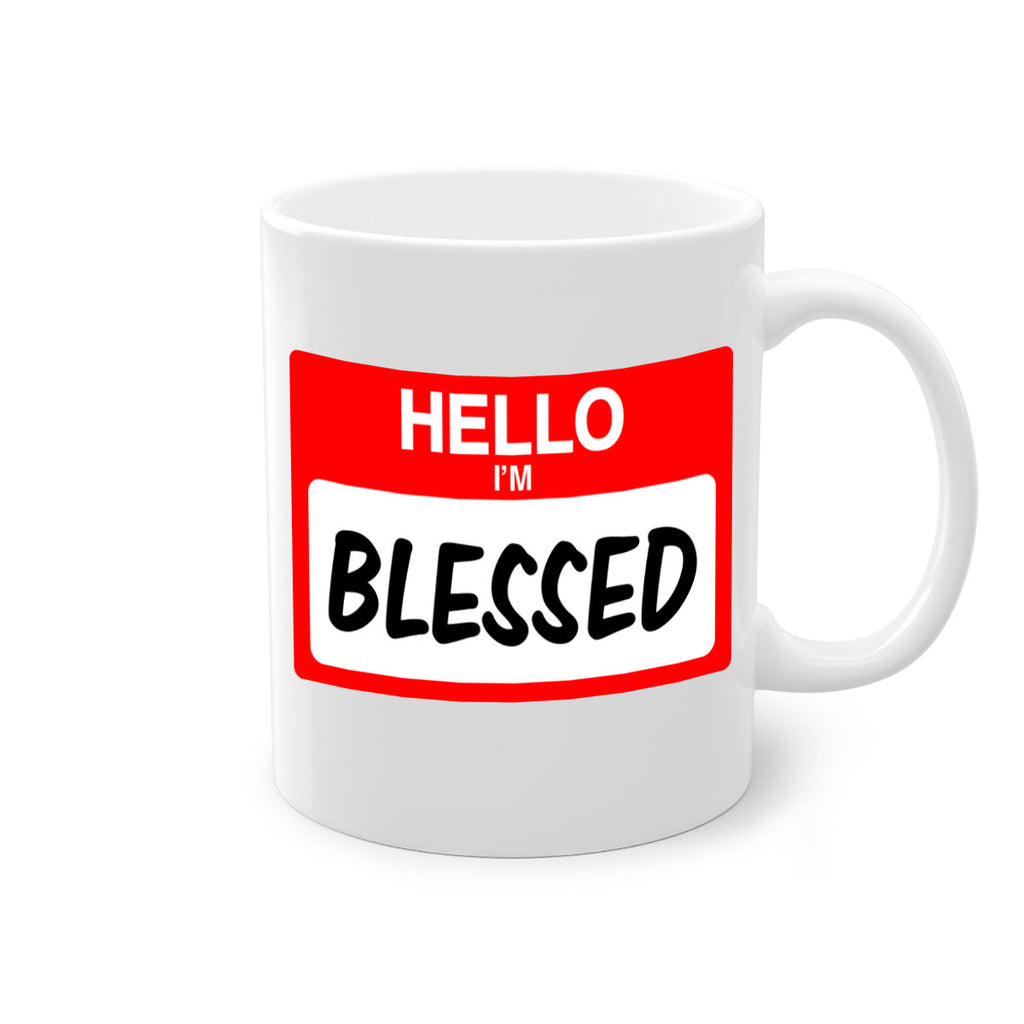 hello im blessed 133#- black words - phrases-Mug / Coffee Cup