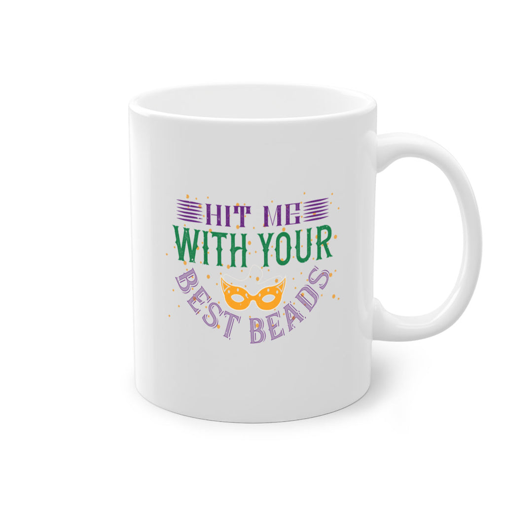 hit me with your best beads 69#- mardi gras-Mug / Coffee Cup