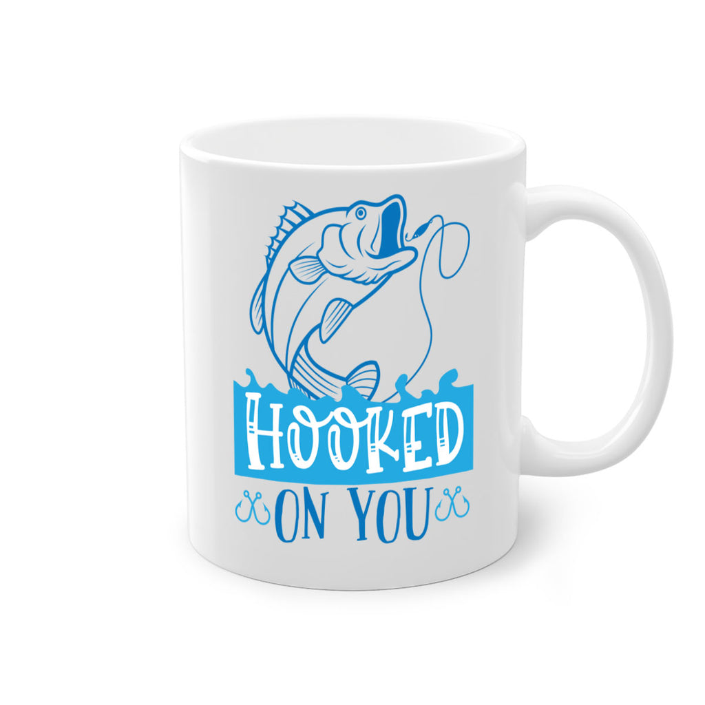 hooked on you 214#- fishing-Mug / Coffee Cup