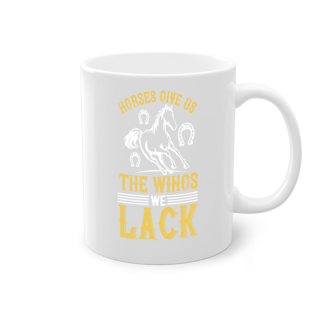 horses give us the wings we lack Style 44#- horse-Mug / Coffee Cup
