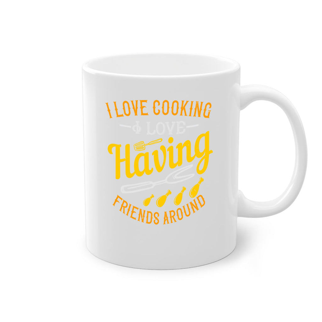 i love cooking i love having friends around 30#- cooking-Mug / Coffee Cup