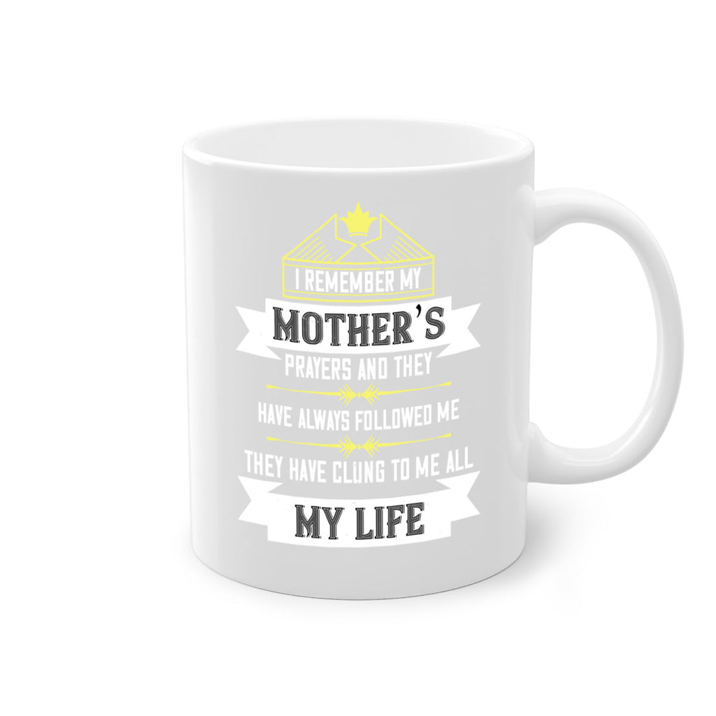 i remember my mother’s prayers and 153#- mom-Mug / Coffee Cup
