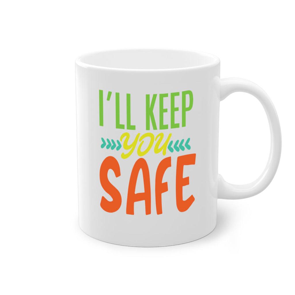 ill keep you safe 399#- mom-Mug / Coffee Cup