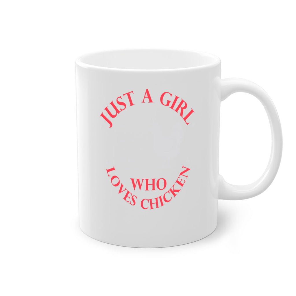 just a girl who loves chicken Style 3#- Chicken-Mug / Coffee Cup
