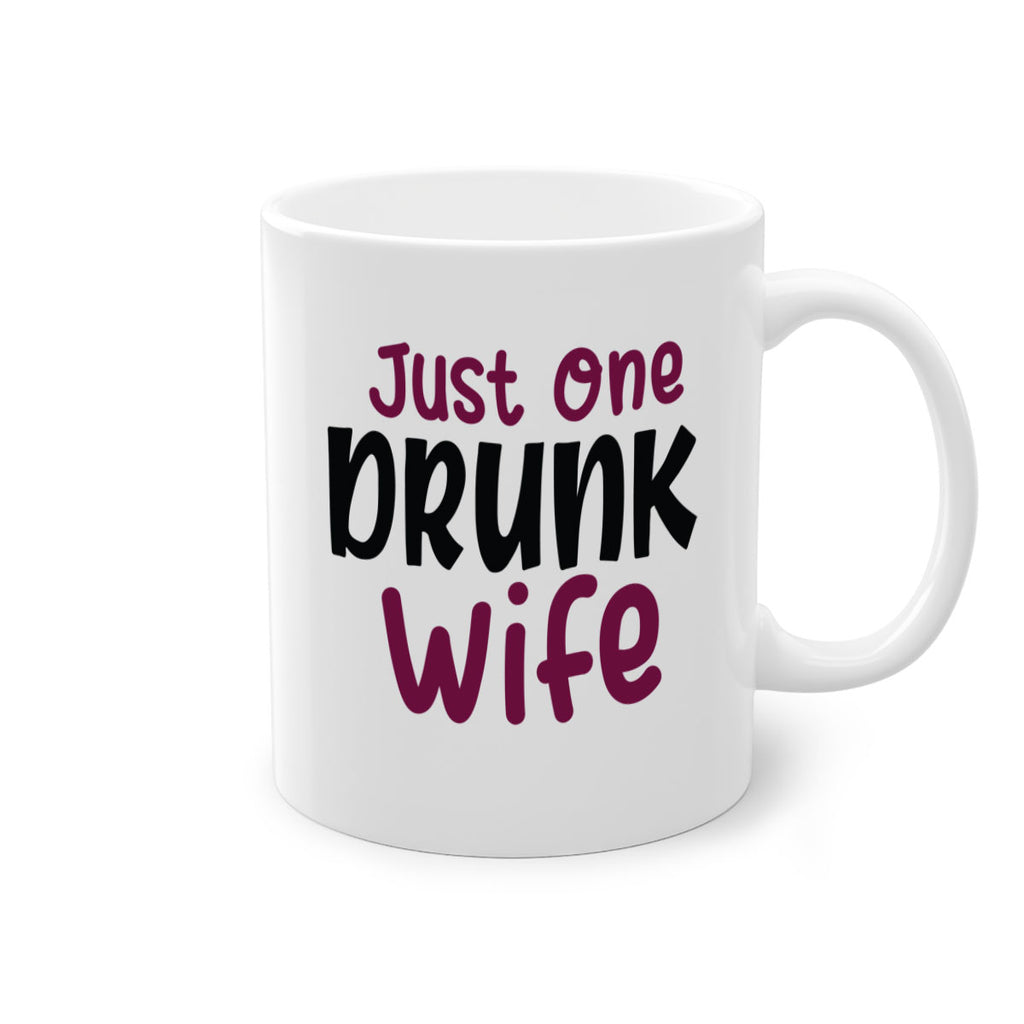 just one drunk wife 187#- wine-Mug / Coffee Cup