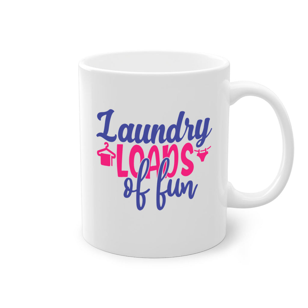 laundry loads of fun 8#- laundry-Mug / Coffee Cup