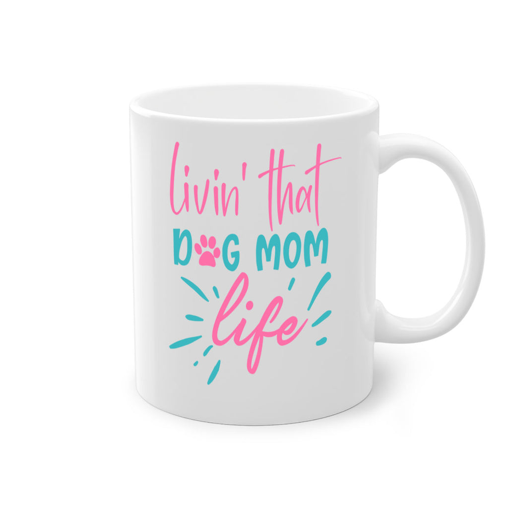 livin that dog mom life 331#- mom-Mug / Coffee Cup