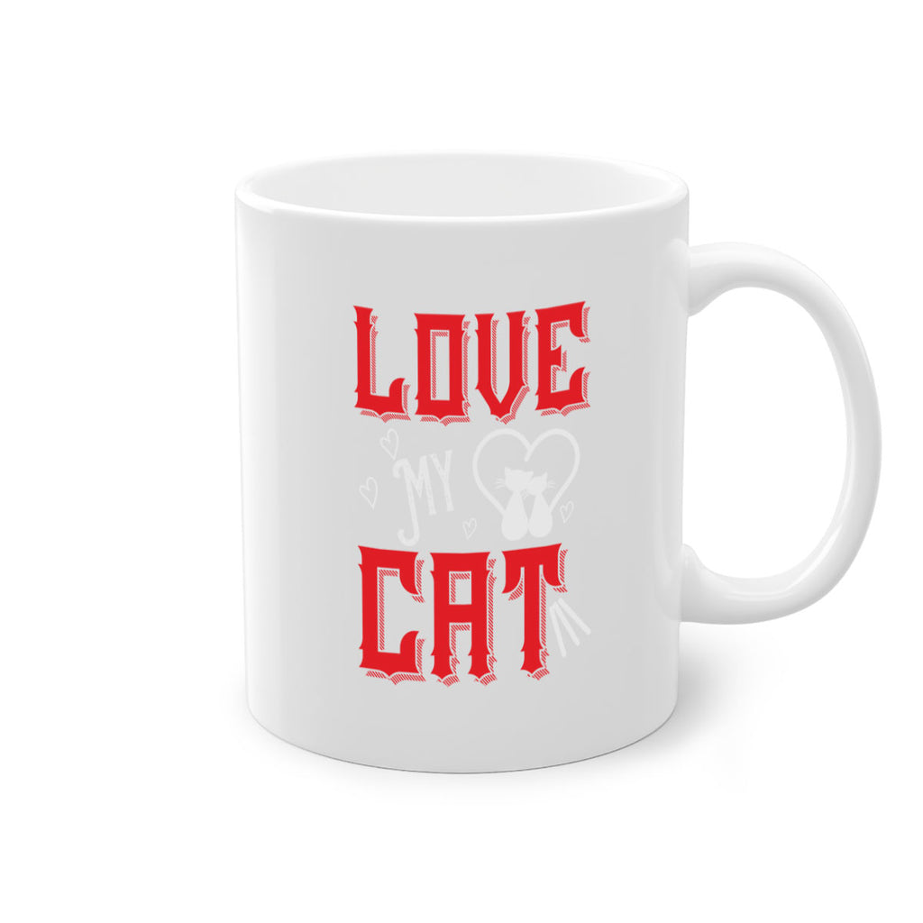 love my cat Style 67#- cat-Mug / Coffee Cup