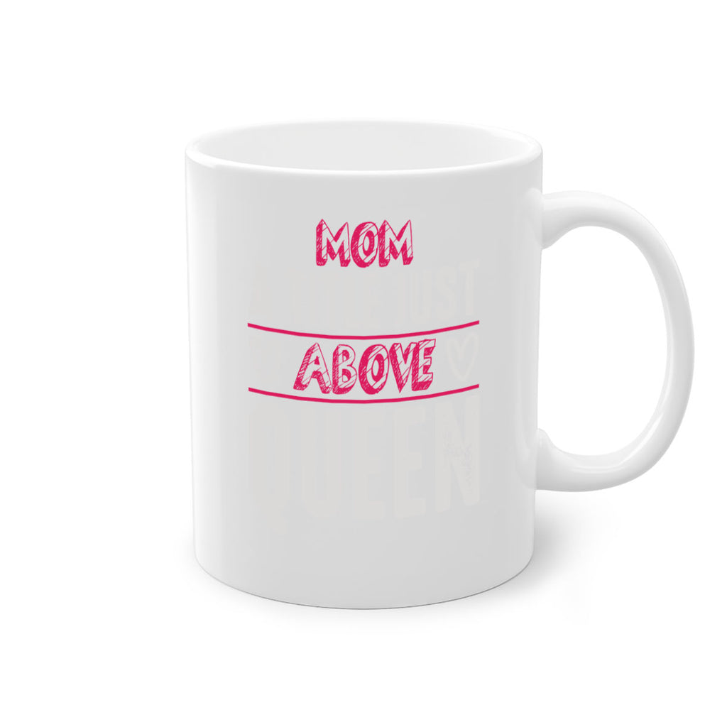 mom a title just above queen 117#- mom-Mug / Coffee Cup