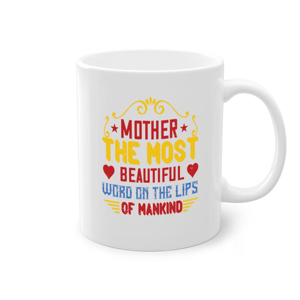 mother the most beautiful word on the lips of mankind 101#- mom-Mug / Coffee Cup