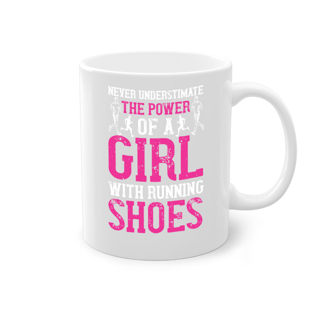 never understimate the power of a girl with running shoes 29#- running-Mug / Coffee Cup