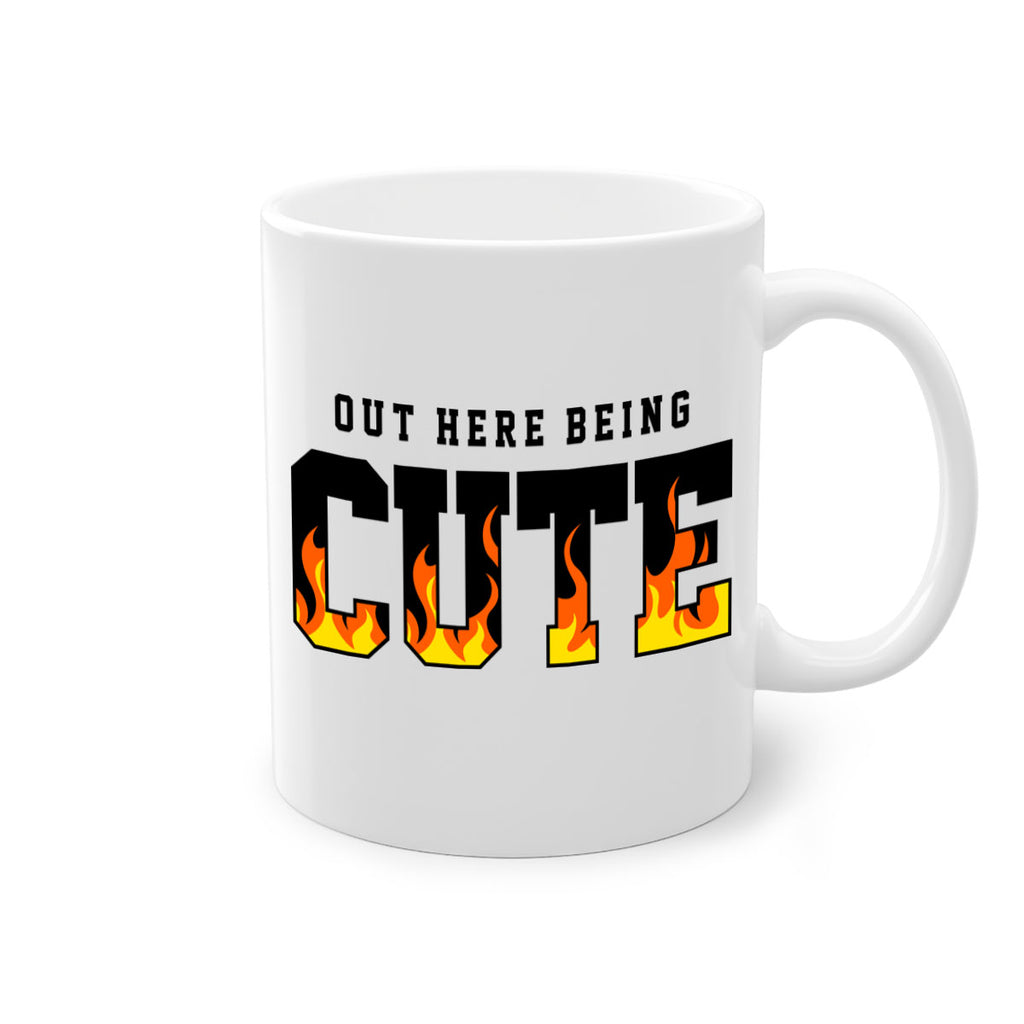out here being cute flames 57#- black words - phrases-Mug / Coffee Cup