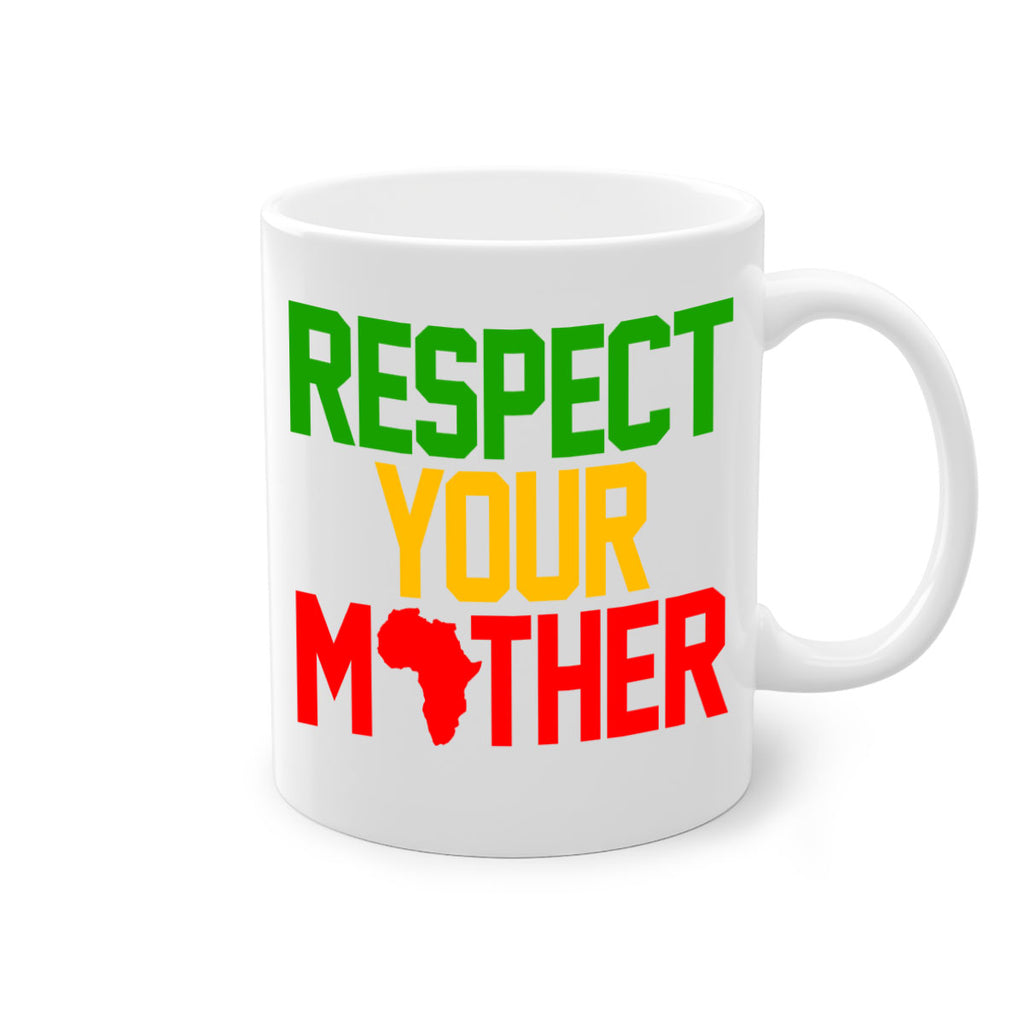 respect your mother 43#- black words - phrases-Mug / Coffee Cup