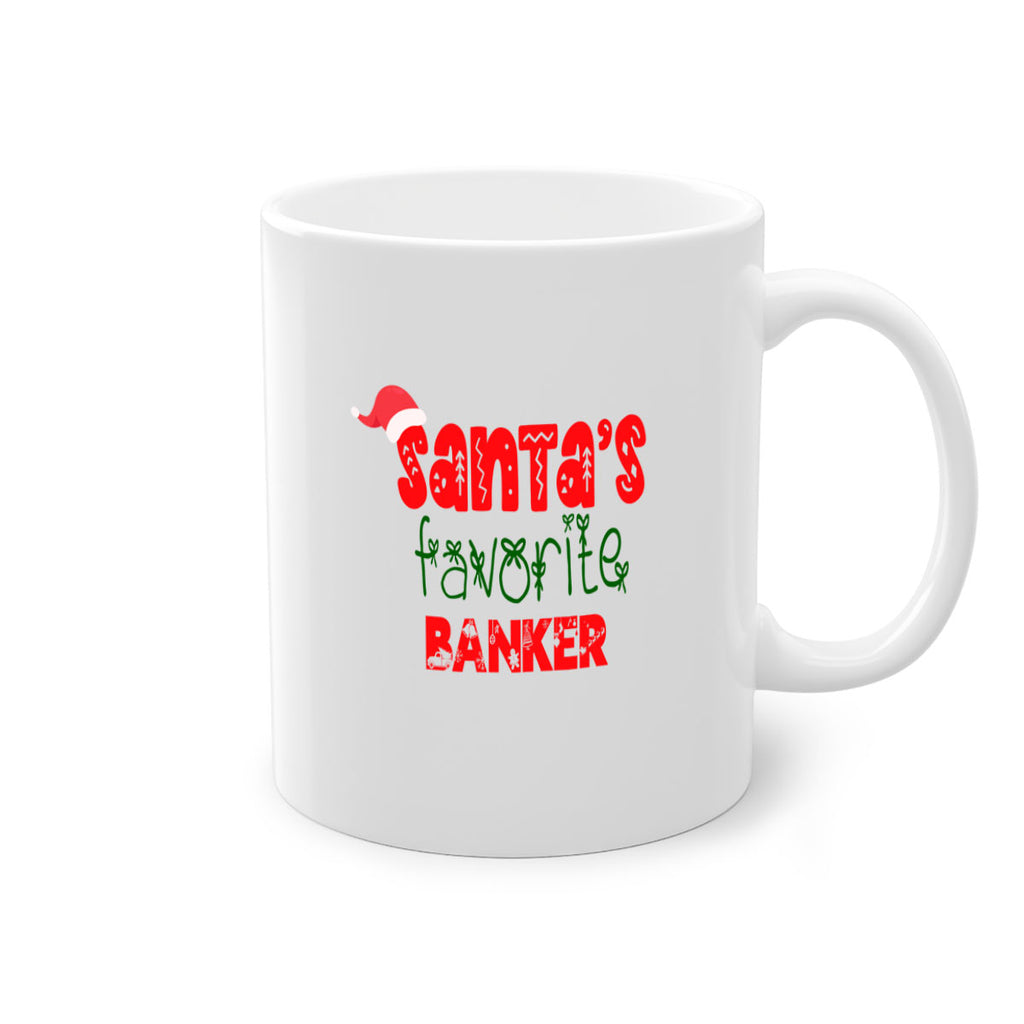 santas favorite banker style 673#- christmas-Mug / Coffee Cup