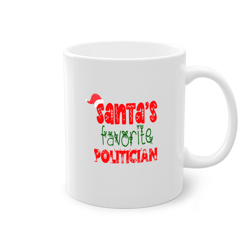 santas favorite politician style 1029#- christmas-Mug / Coffee Cup