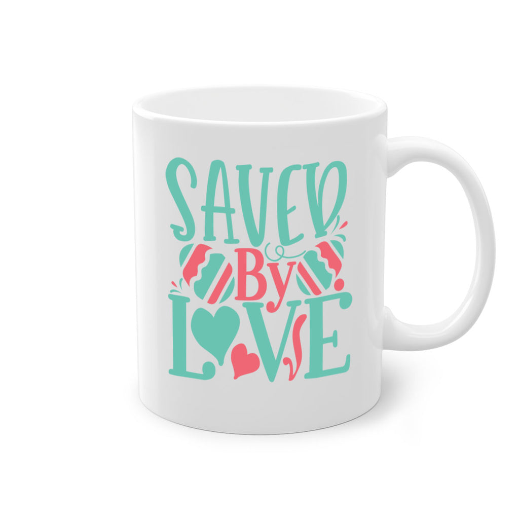 saved by love 106#- easter-Mug / Coffee Cup