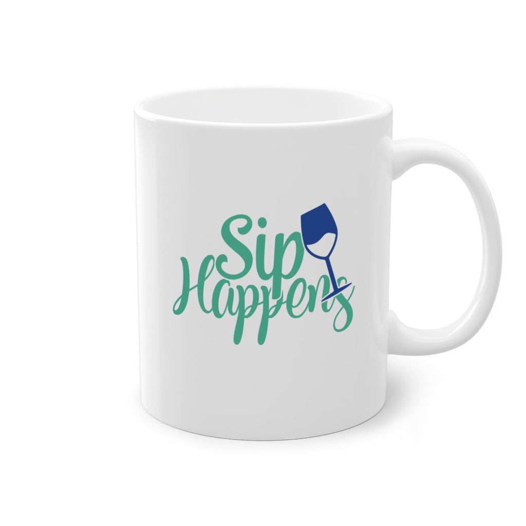 sip happens 166#- wine-Mug / Coffee Cup