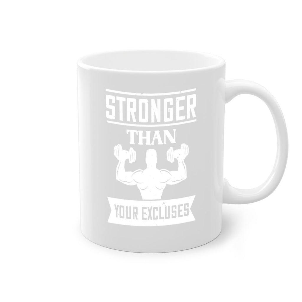 stronger than your excluses 71#- gym-Mug / Coffee Cup
