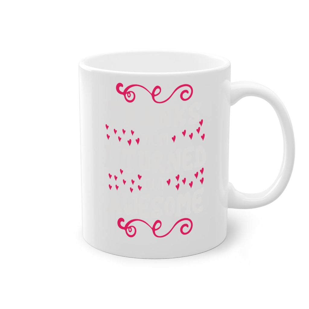 thanks mom i turned out awesome 62#- mom-Mug / Coffee Cup