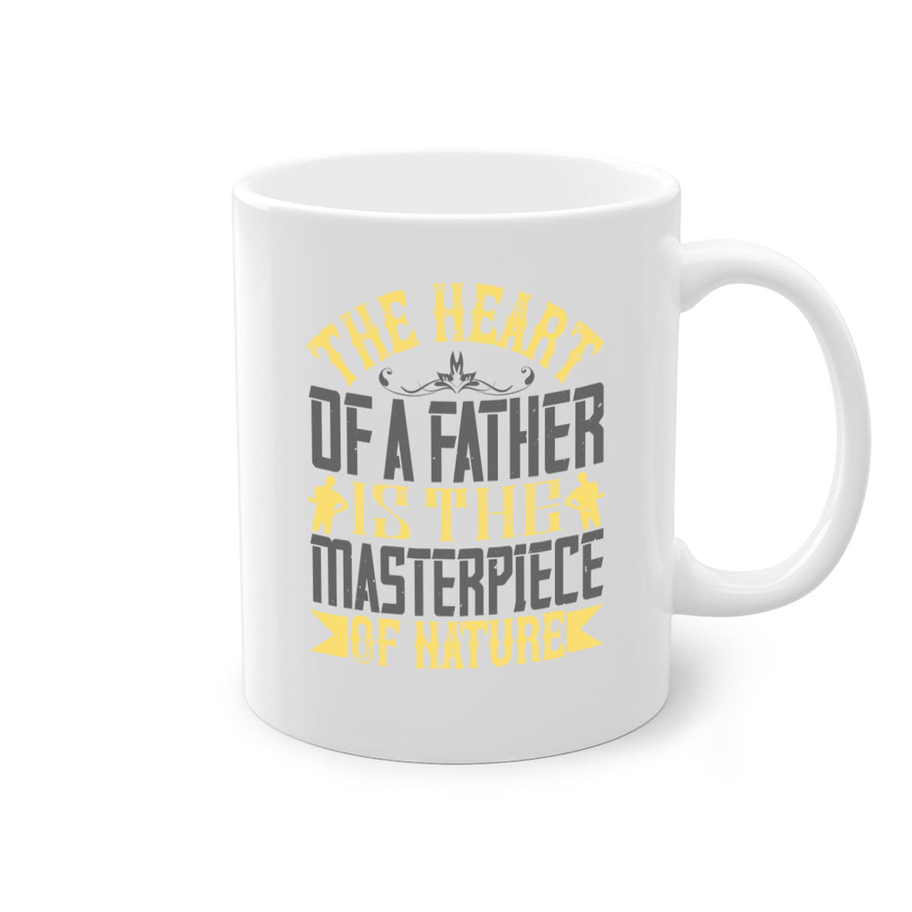 the heart of a father is the masterpiece of nature 18#- parents day-Mug / Coffee Cup