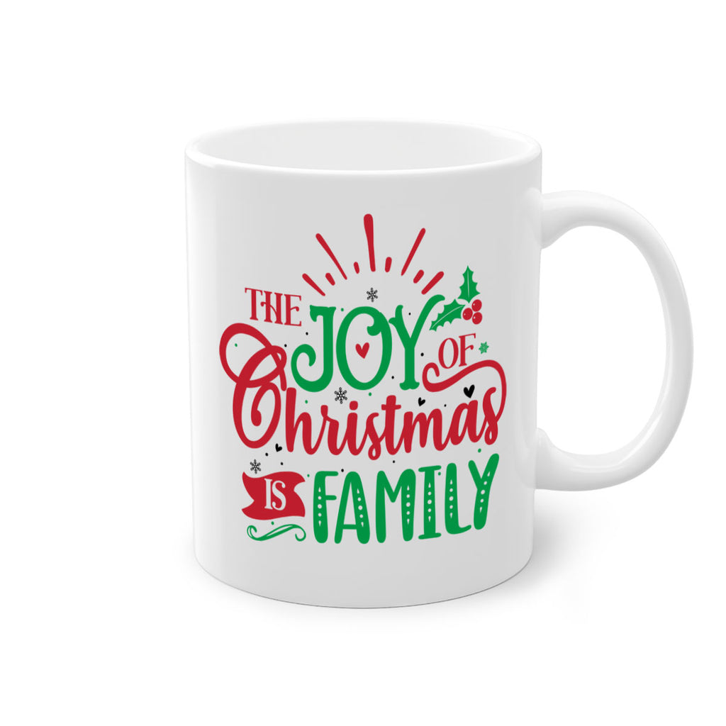 the joy of christmas is family style 1197#- christmas-Mug / Coffee Cup