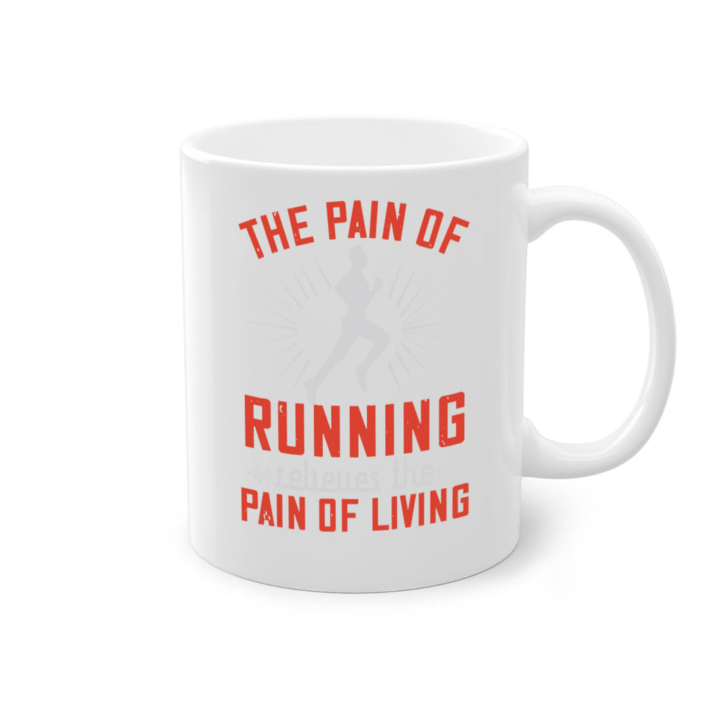 the pain of running relieves the pain of living 12#- running-Mug / Coffee Cup