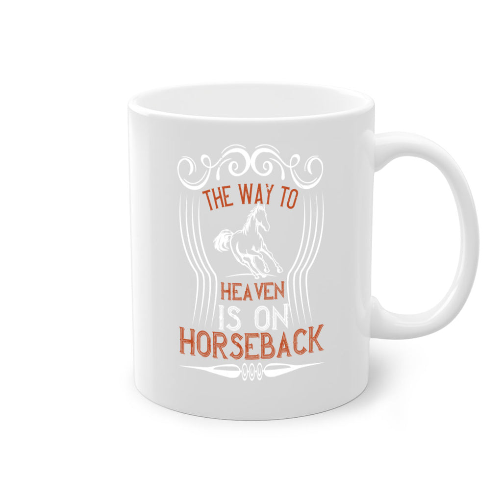 the way to haeven is on horseback Style 19#- horse-Mug / Coffee Cup