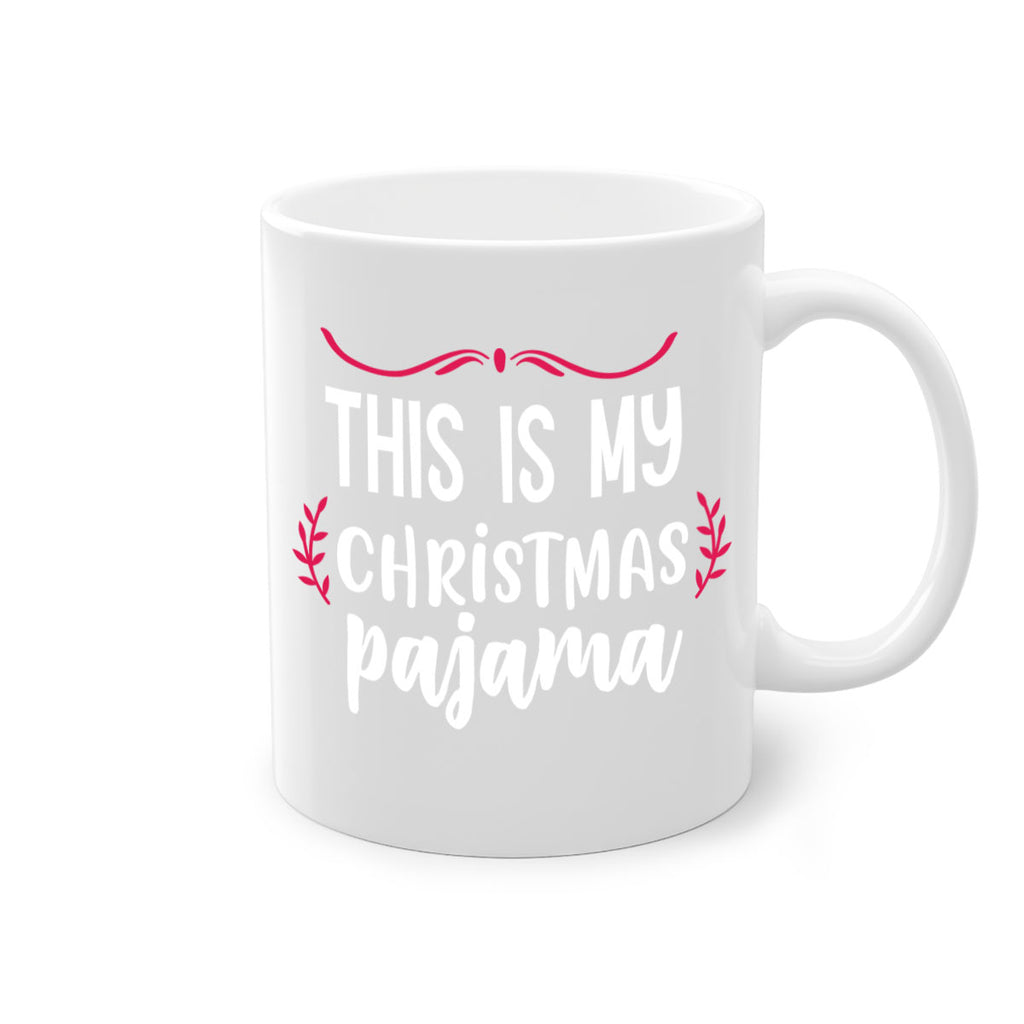 this is my christmas pajama style 1211#- christmas-Mug / Coffee Cup
