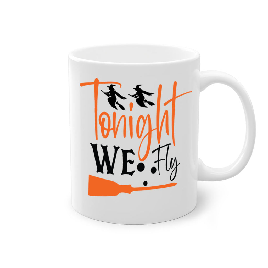 tonight we fly 105#- halloween-Mug / Coffee Cup