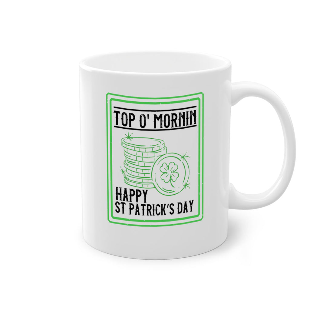 top o mornin happy st patrick’s day Style 8#- St Patricks Day-Mug / Coffee Cup