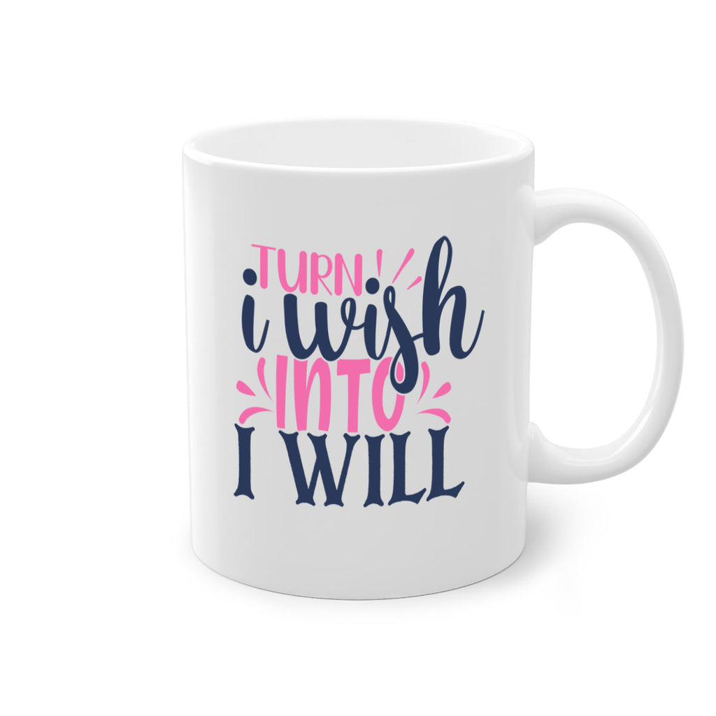 trun i wish into i will Style 65#- motivation-Mug / Coffee Cup