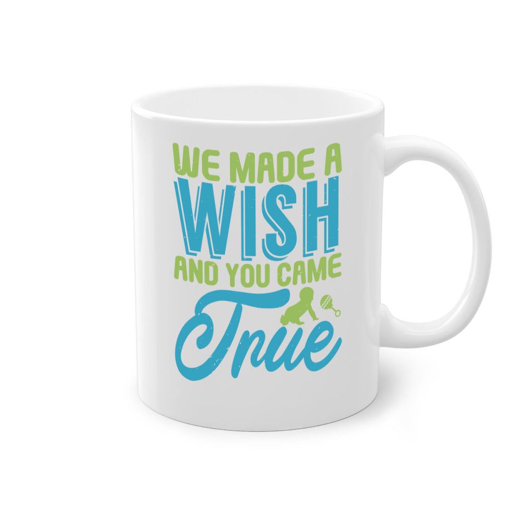 we made a wish and you can true Style 164#- baby2-Mug / Coffee Cup
