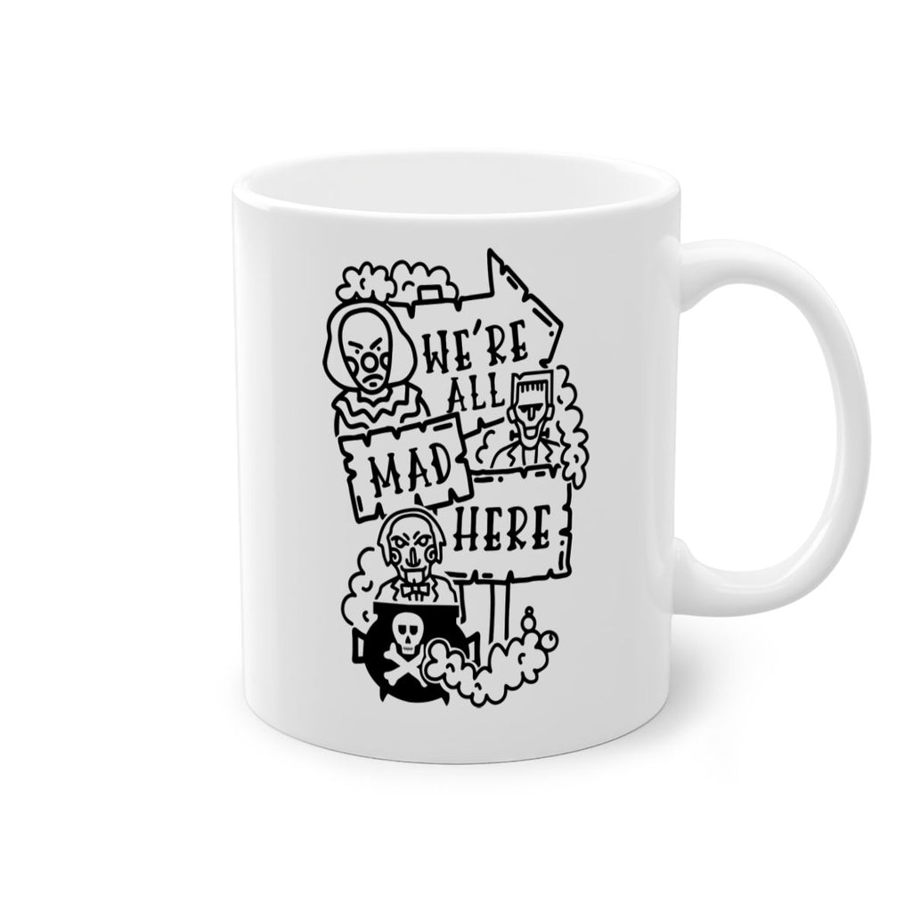 were all mad here 15#- halloween-Mug / Coffee Cup