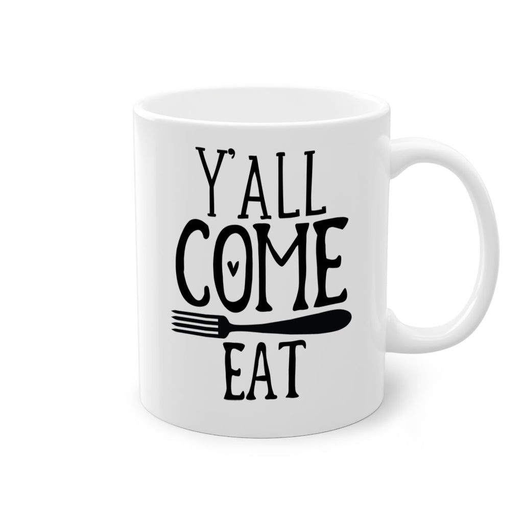 yall come eat 67#- kitchen-Mug / Coffee Cup