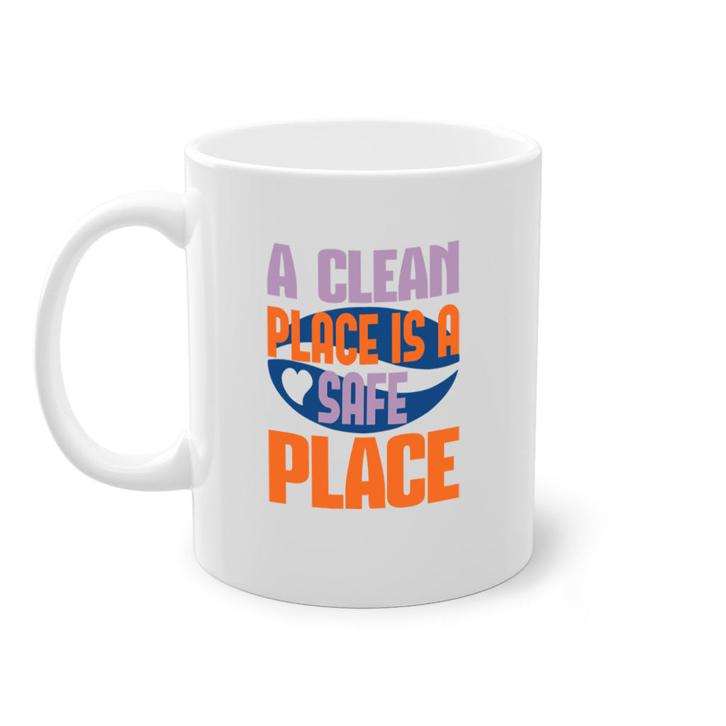 A clean place is a safe place Style 39#- cleaner-Mug / Coffee Cup