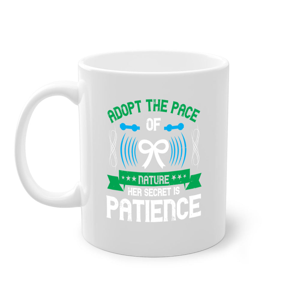 Adopt the pace of nature her secret is patience Style 50#- Self awareness-Mug / Coffee Cup