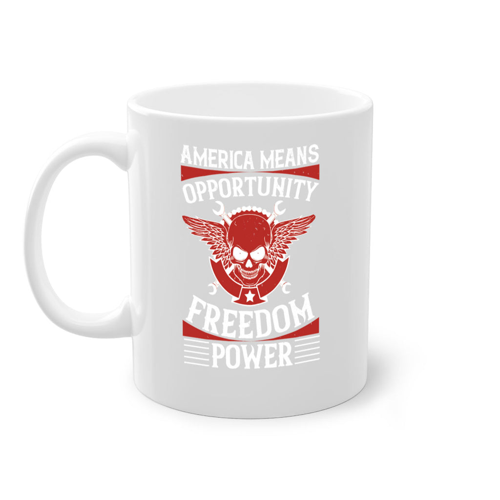 America means opportunity freedom power Style 85#- 4th Of July-Mug / Coffee Cup