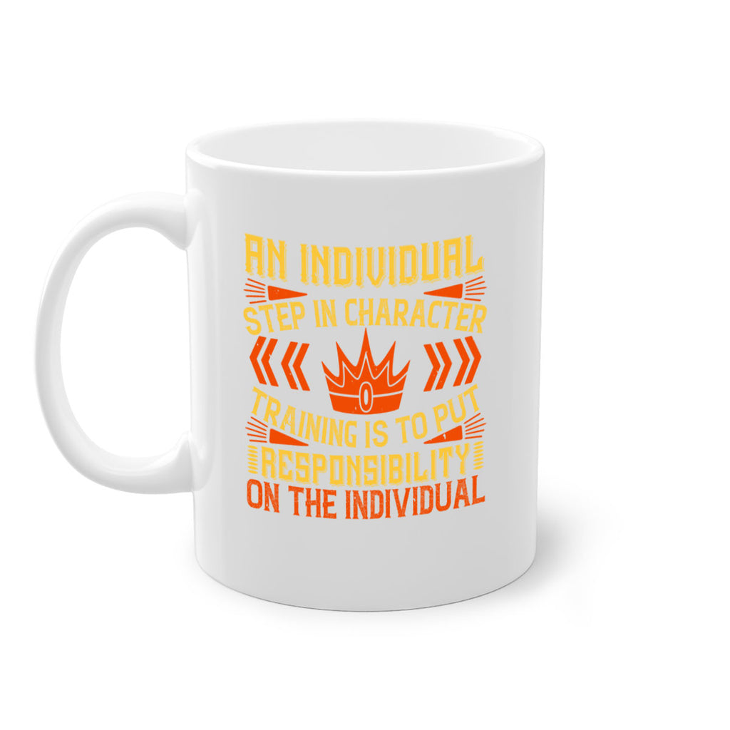 An individual step in character training is to put responsibility on the individual Style 3#- dentist-Mug / Coffee Cup