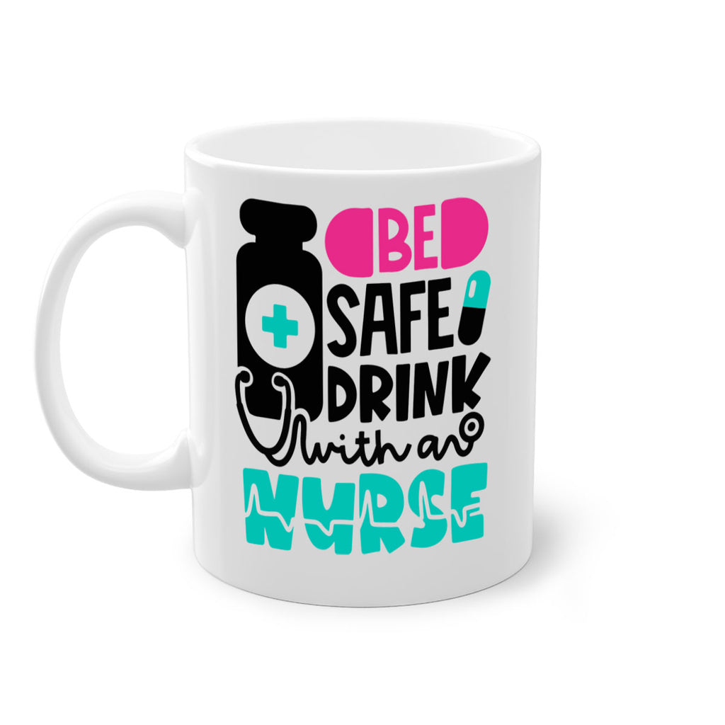 Be Safe Drink With An Nurse Style Style 222#- nurse-Mug / Coffee Cup