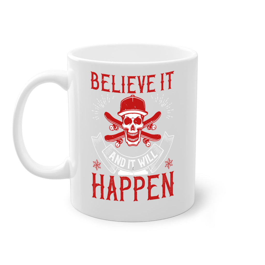Believe it and it will happen Style 1#- dentist-Mug / Coffee Cup