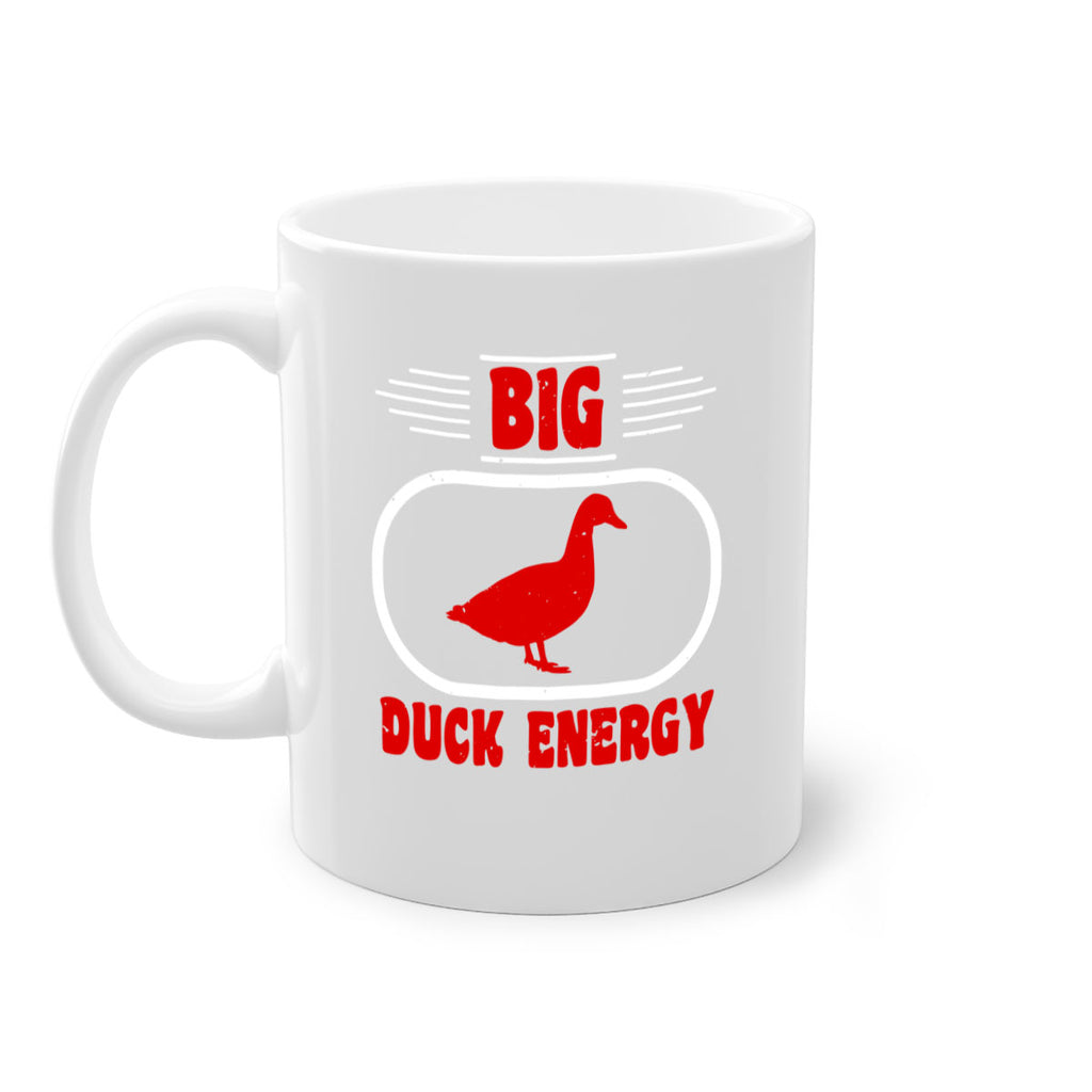 Big duck energy Style 6#- duck-Mug / Coffee Cup