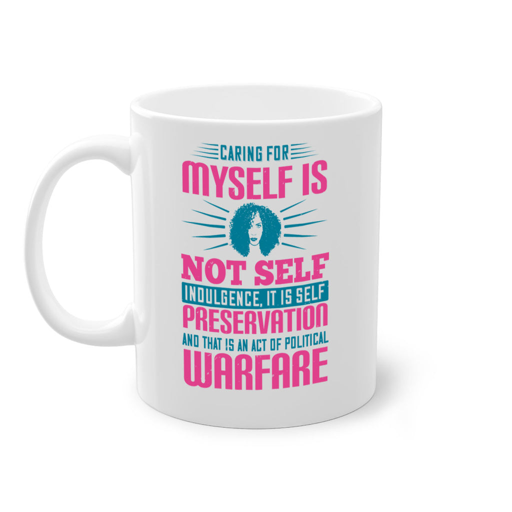Caring for myself is not selfindulgence it is selfpreservation Style 36#- Afro - Black-Mug / Coffee Cup