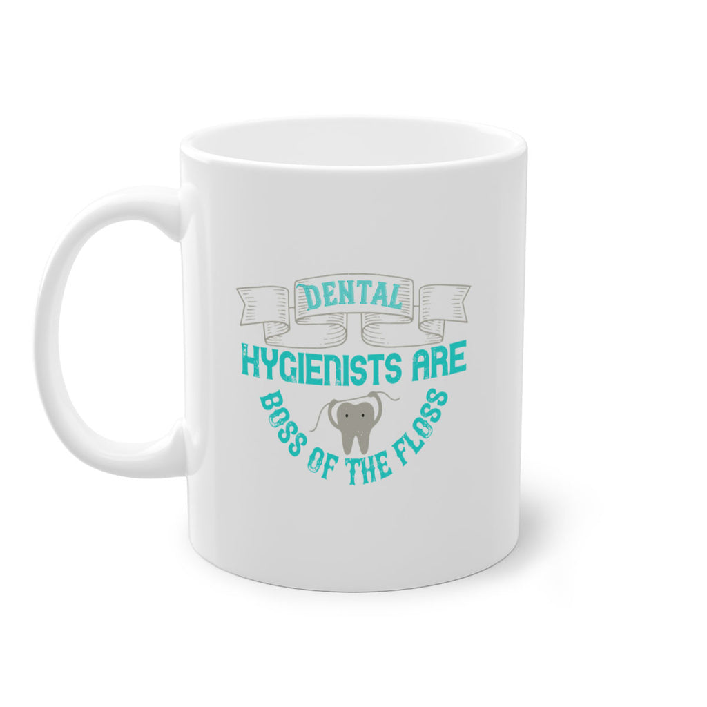 Dental hygienists are Style 48#- dentist-Mug / Coffee Cup