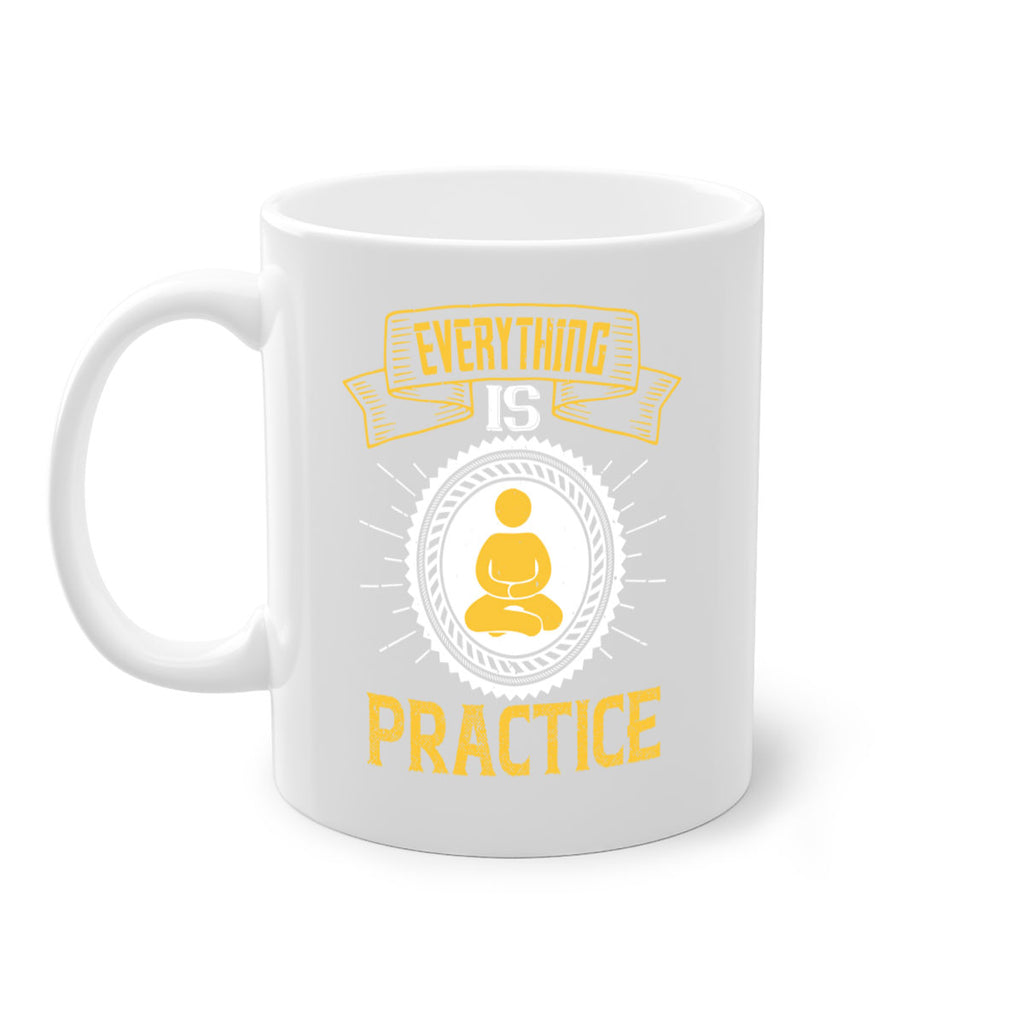 Everything is practice Style 40#- dentist-Mug / Coffee Cup