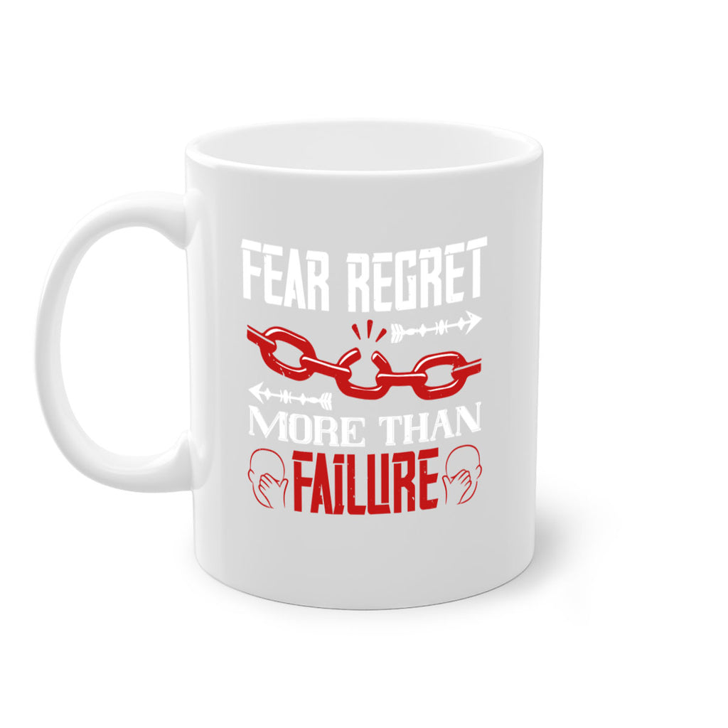 Fear regret more than failure Style 38#- dentist-Mug / Coffee Cup
