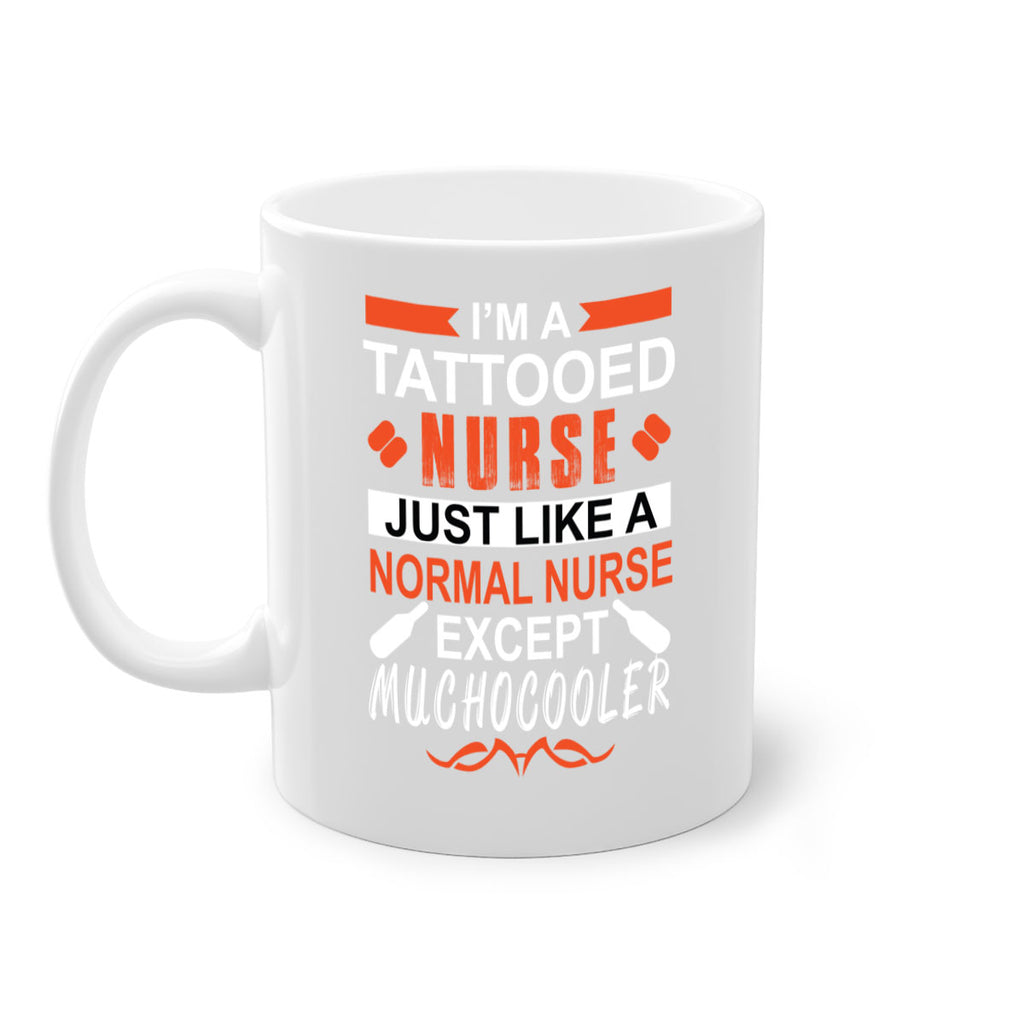 I am tattooed nurse Style 325#- nurse-Mug / Coffee Cup