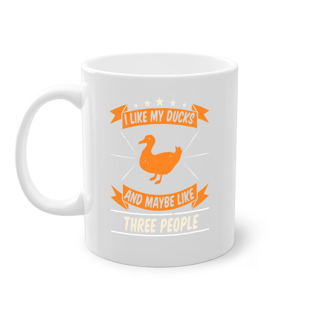 I like my ducks and maybe like three people Style 42#- duck-Mug / Coffee Cup