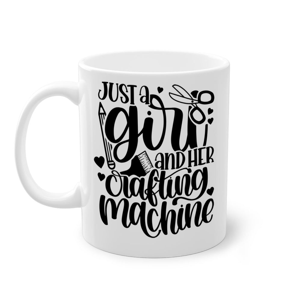 Just A Girl And Her Crafting 16#- crafting-Mug / Coffee Cup