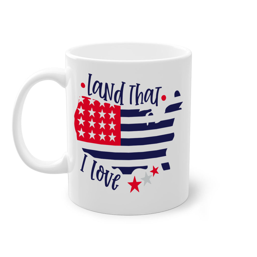 Land That I Love Style 158#- 4th Of July-Mug / Coffee Cup